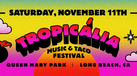 Tropicália Fest @ Queen Mary Park, Long Beach | Lineup & Ticket Info