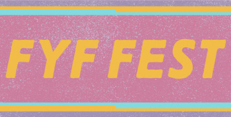 FYF Fest 2018 | Lineup & Ticket Info